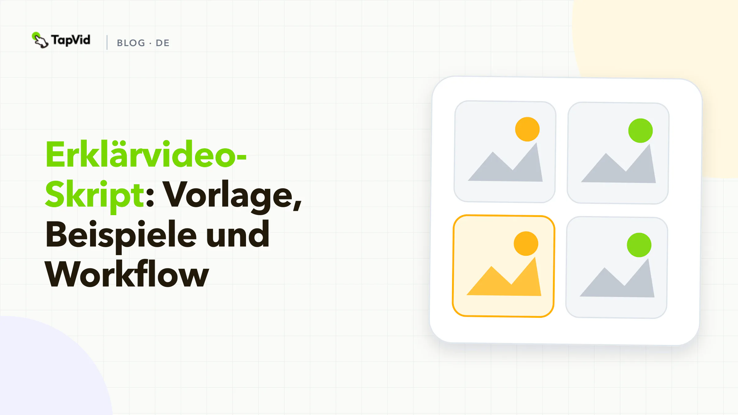 Aufbau, Vorlage und Produktionsworkflow für ein Erklärvideo-Skript