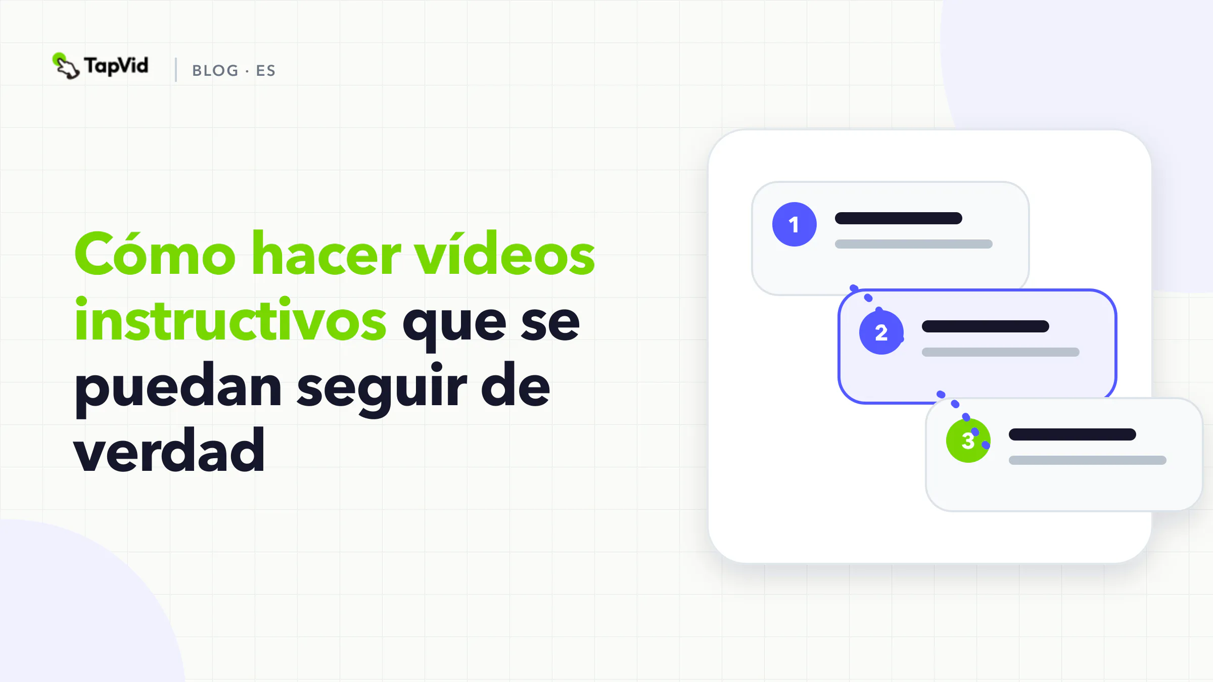 Cómo hacer vídeos instructivos que se puedan seguir de verdad