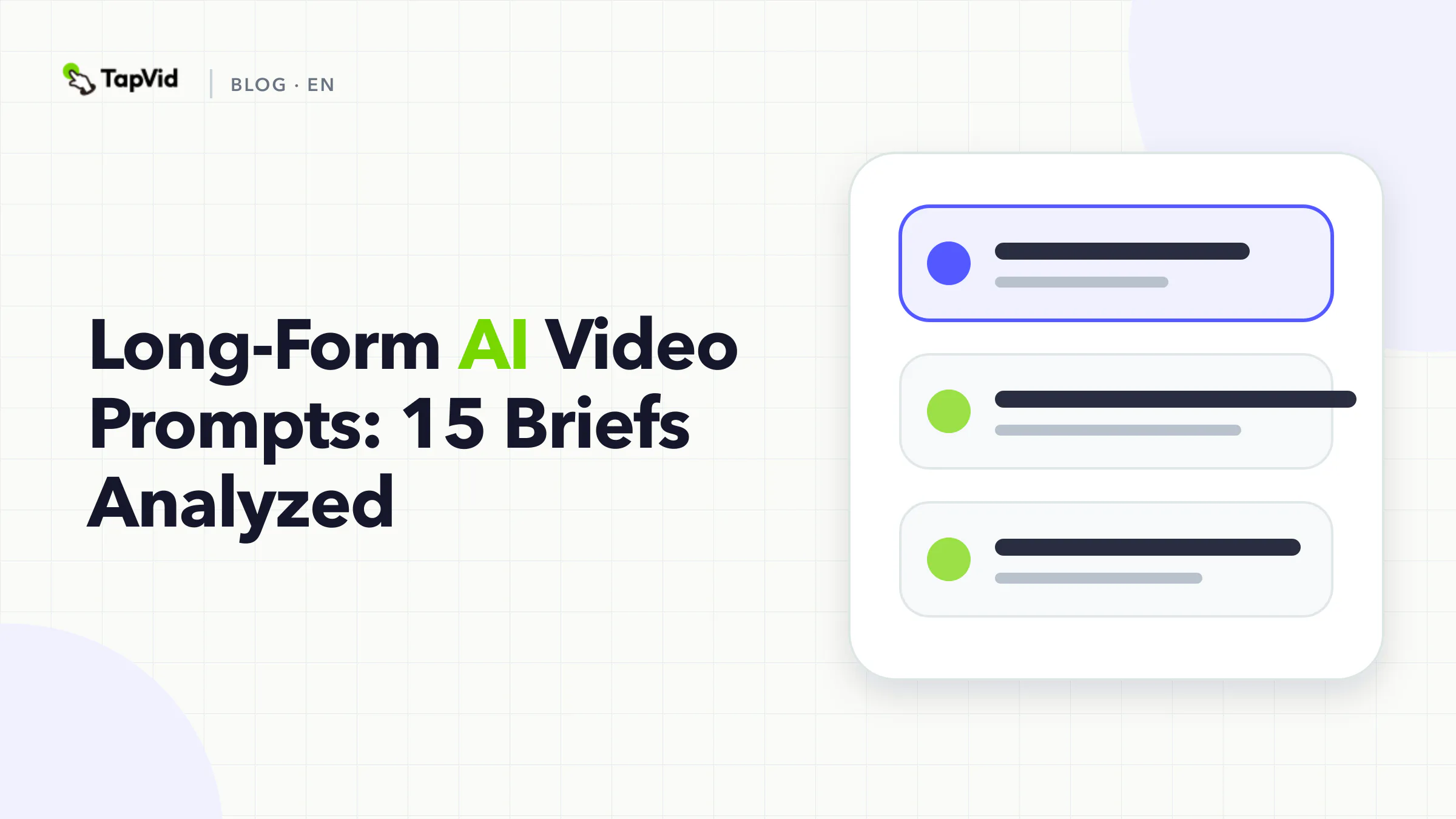 Long-Form AI Video Prompts: 15 Briefs Analyzed