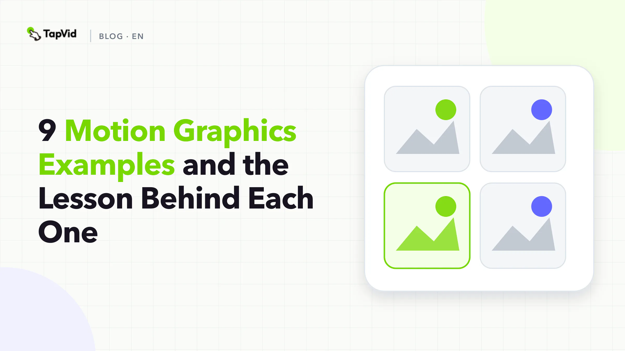 Nine motion graphics examples organized by communication job, with a TapVid workflow in the foreground
