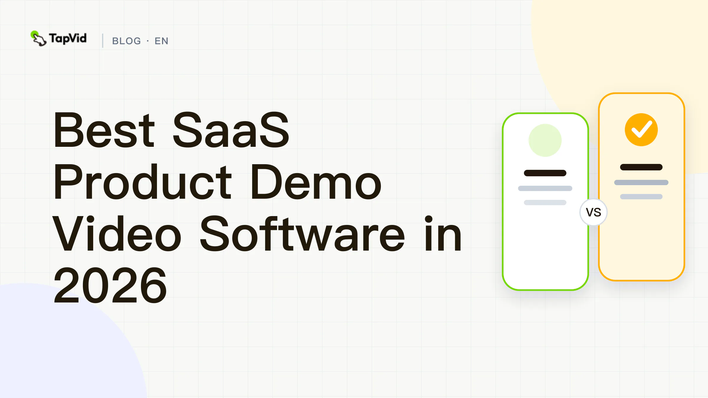 The best SaaS product demo video software in 2026, organized by output and buyer proof