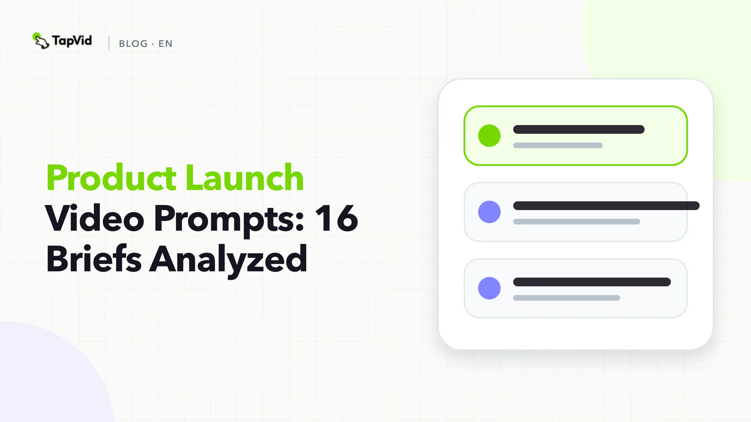 Product Launch Video Prompts: 16 Briefs Analyzed