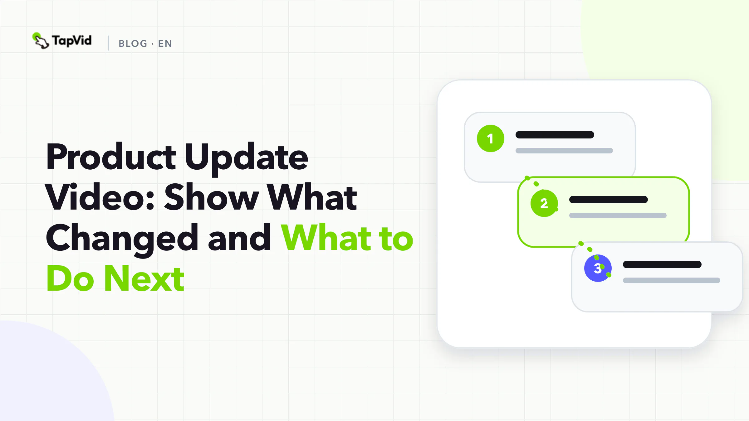 Product Update Video: Show What Changed and What to Do Next