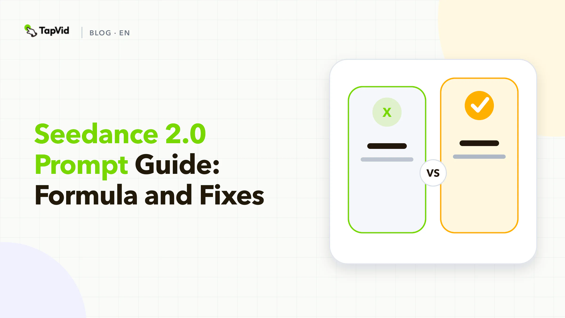 Seedance 2.0 Prompt Guide: Formula and Fixes workflow, evidence, and acceptance checks
