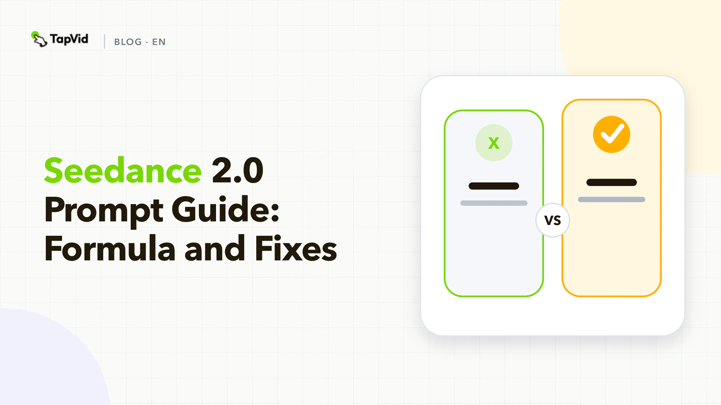 Seedance 2.0 Prompt Guide: Formula and Fixes workflow, evidence, and acceptance checks