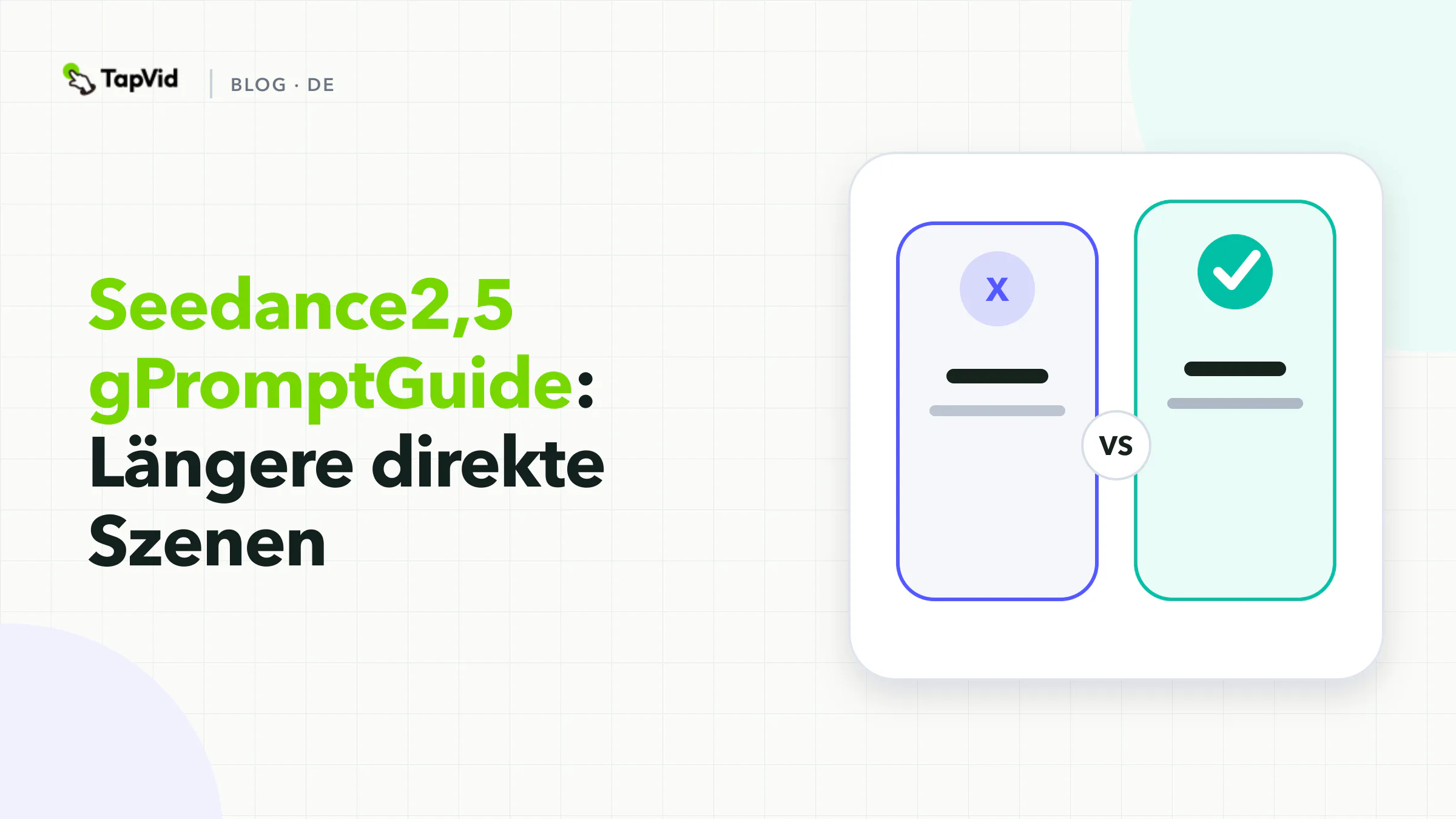 Seedance2,5 gPromptLeitfaden: Direkte längere Szenen Workflow, Nachweise und Akzeptanzprüfungen