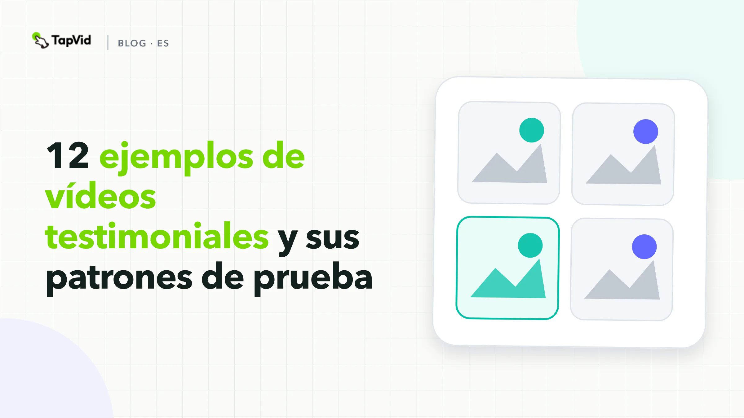 12 ejemplos de vídeos testimoniales y patrones de prueba