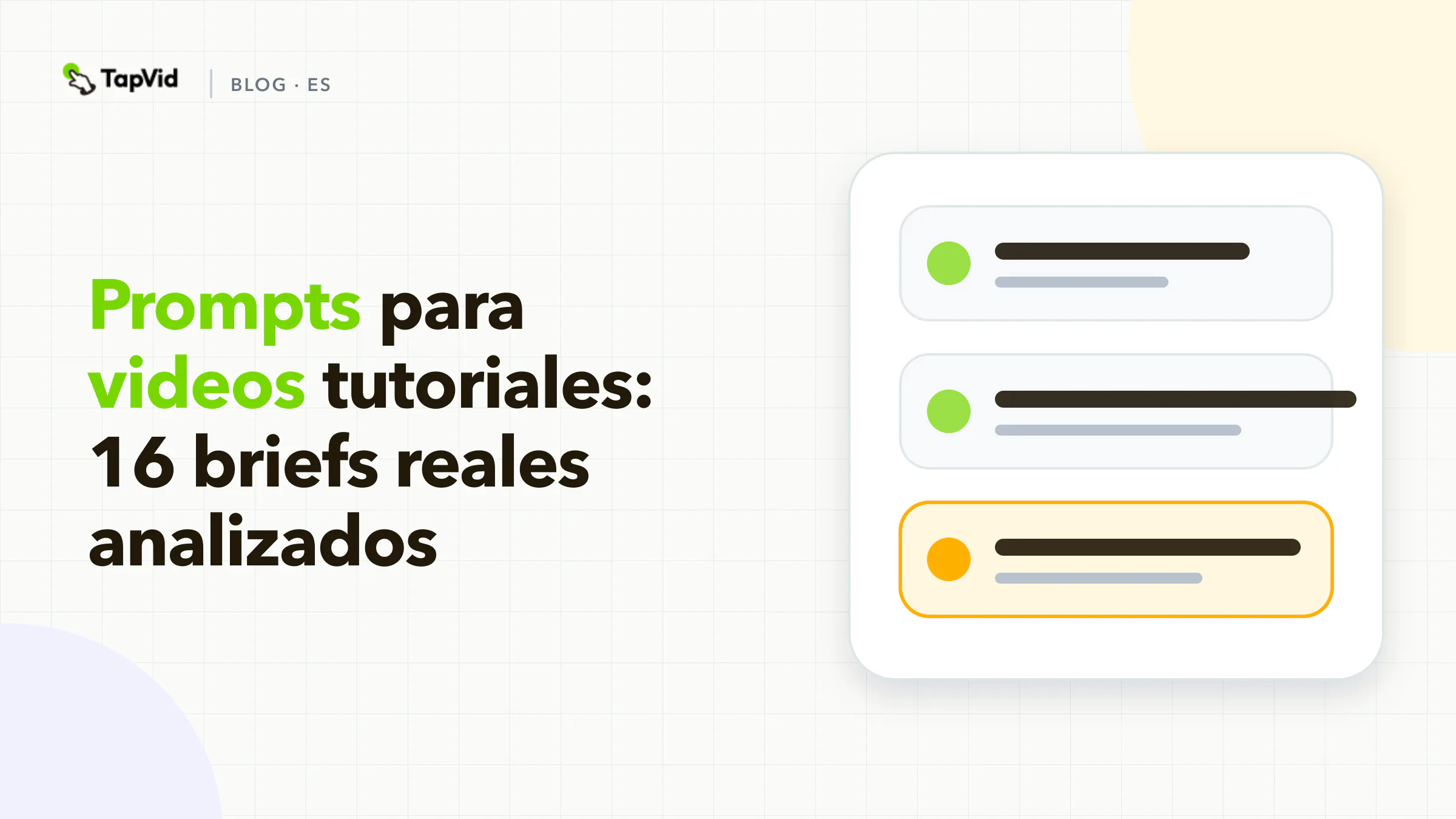 Prompts para videos tutoriales: 16 briefs reales analizados