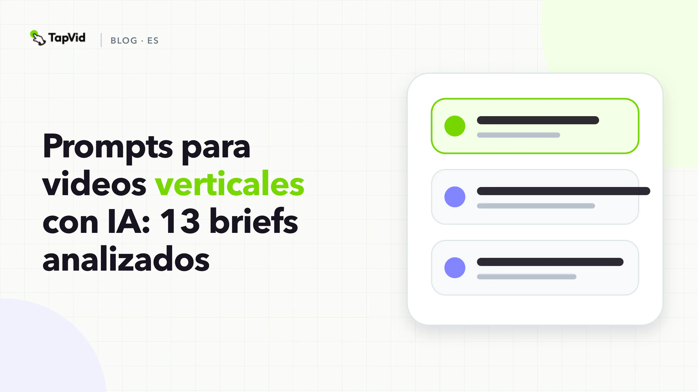 Prompts para videos verticales con IA: 13 briefs analizados