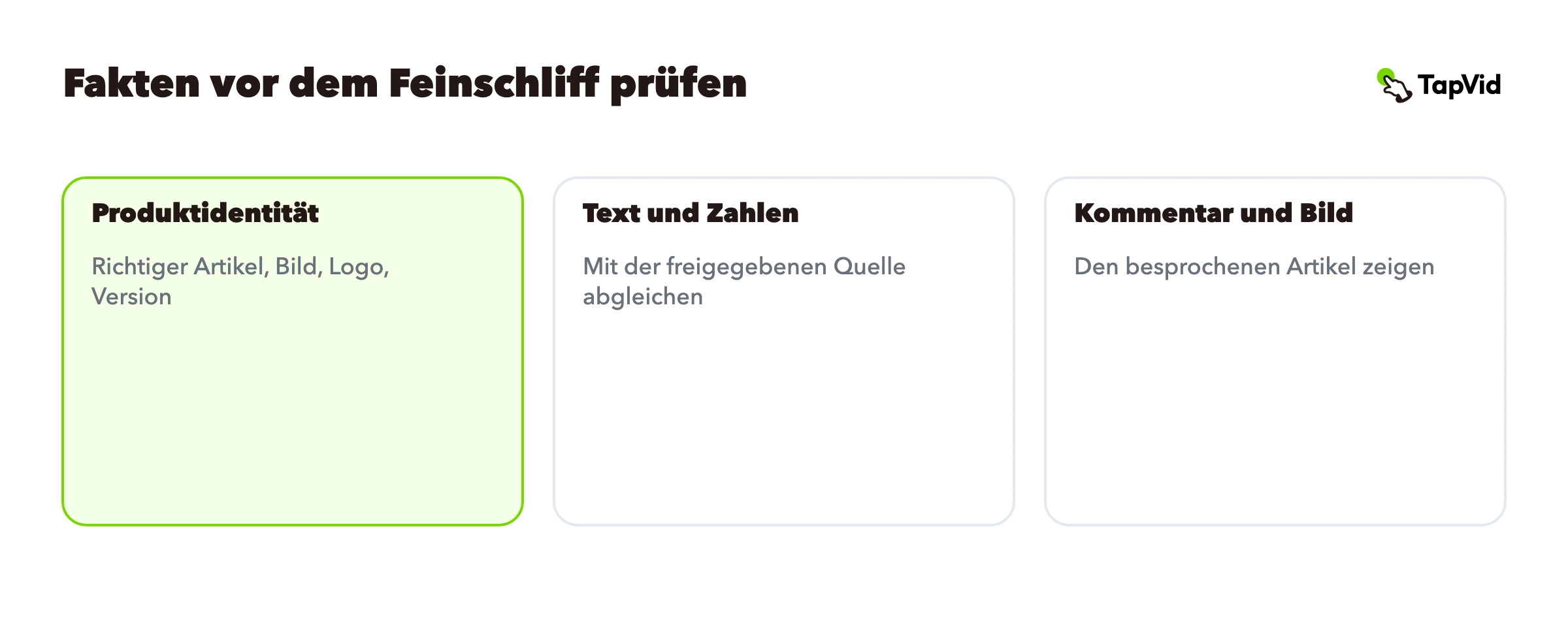 Fakten vor dem Feinschliff prüfen